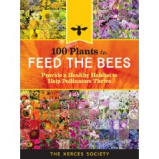 100 Plants To Feed The Honey Bees